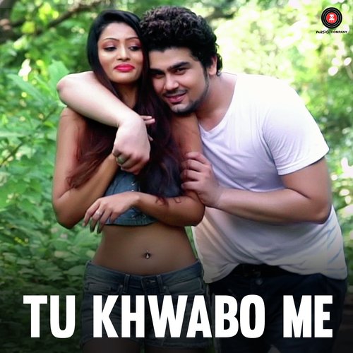 Tu Khwabo Me - Sagar Sharma