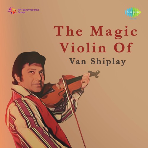 Tu Pyar Ka Sagar Hai - Film - Seema - Van Shipley - Violin