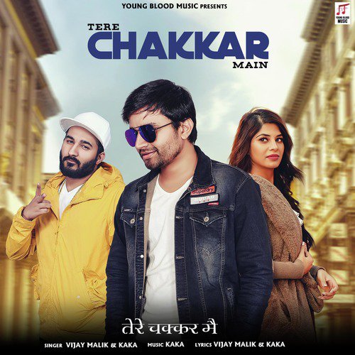 Tere Chakkar Main - Vijay Malik, Kak