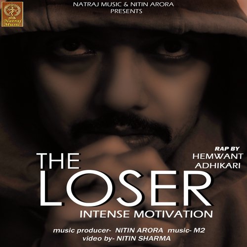 The Loser - Hemwant Adhikari