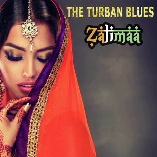 The Turban Blues (Sitar Lounge Mix) - Zaalima, Sitaragi