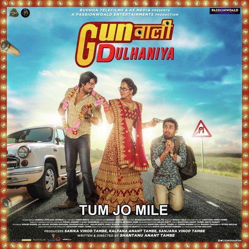 Tum Jo Mile (From Gunwali Dulhaniya) - Sumit Kumar, Saurabh Das