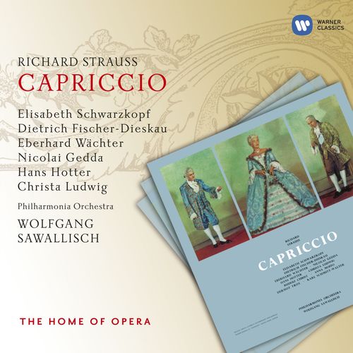 Capriccio, Op. 85 Kein Andres, das mir so im Herzen loht...Bravo, bravo Sie sind wirklich kein Laie (Graf, Clairon, Direktor) - Wolfgang Sawallisch