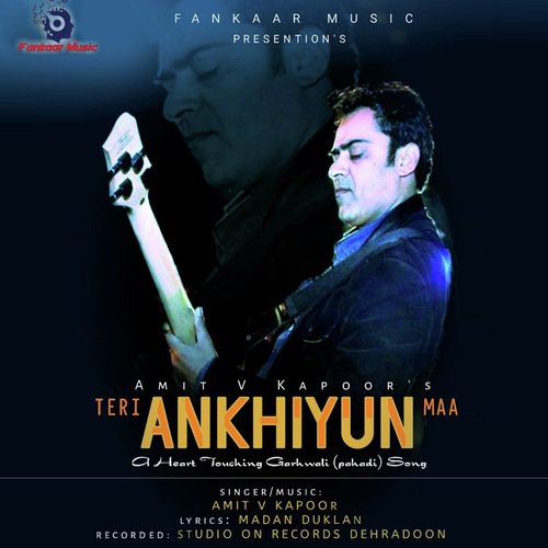 Teri Ankhiyun Maa - Amit V Kapoor