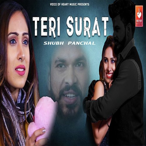 Teri Surat - Shubh Panchal