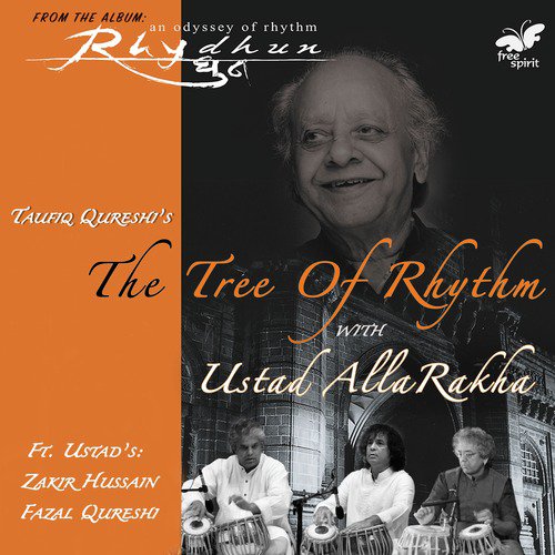 The Tree Of Rhythm (Pure Mix) - Taufiq Qureshi, Alla Rakha, Fazal Qureshi, Zakir Hussain