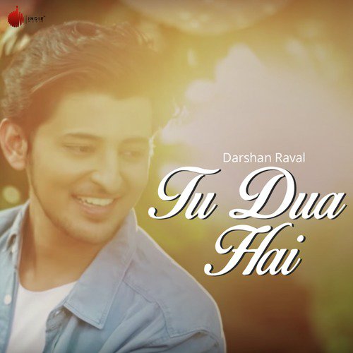 Tu Dua Hai - Darshan Raval
