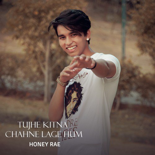 Tujhe Kitna Chahne Lage Hum - Honey Rae