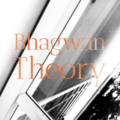 Theory - Bhagwan