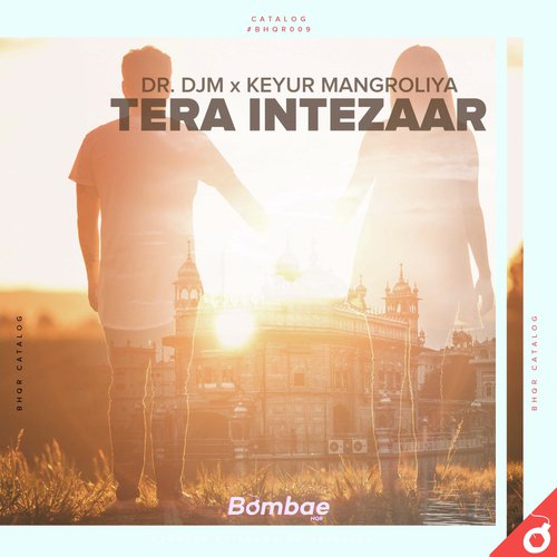Tera Intezaar - Dr.DJM, Keyur Mangroliya