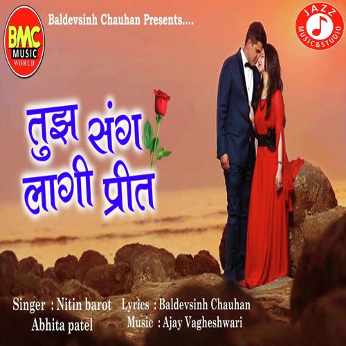 Tuj sang lagi preet - Nitin Barot