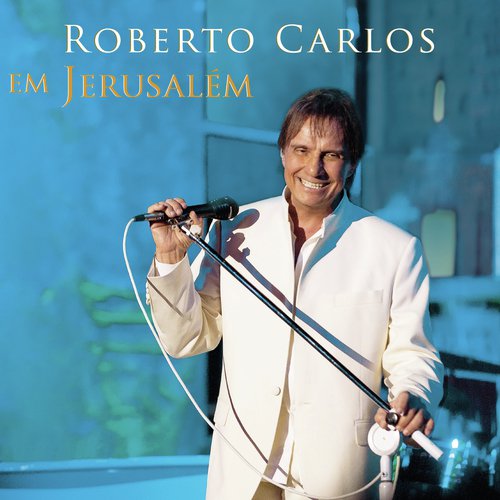 Alm do Horizonte (Ao Vivo em Jerusalm) - Roberto Carlos