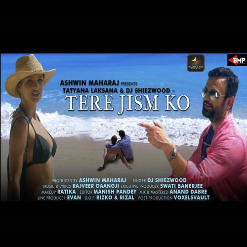 Tere Jism Ko - Dj Sheizwood