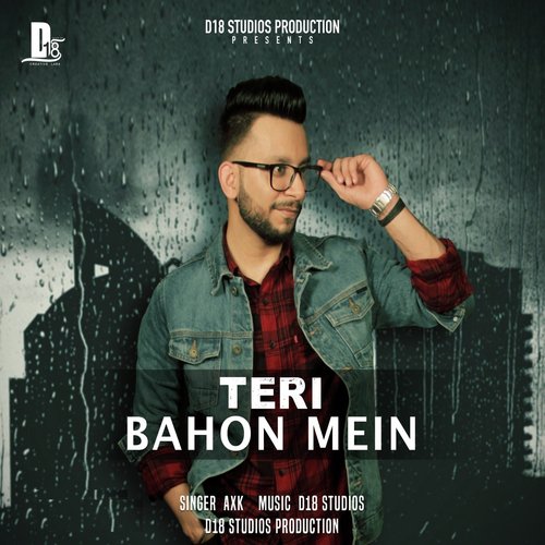 Teri Bahon Mein - AXK
