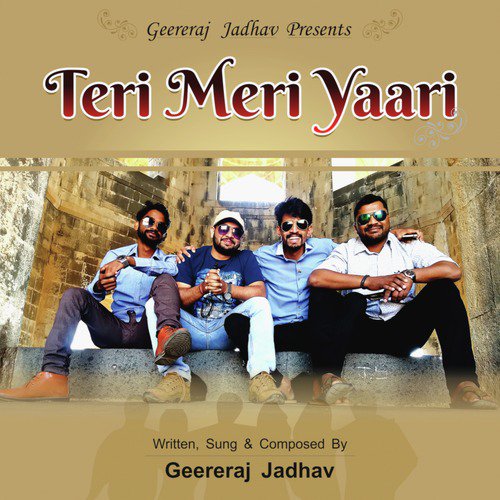 Teri Meri Yaari - Geereraj Jadhav