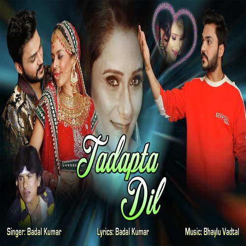 Tadapta Dil - Badal Kumar