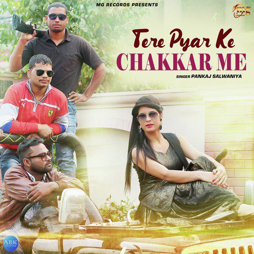 Tere Pyar Ke Chakkar Me - Pankaj Salwaniya