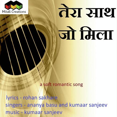 Tera Saath Jo Mila - Ananya Basu, Kumaar Sanjeev, Ananya Basu