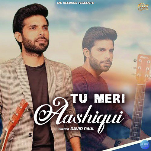 Tu Meri Aashiqui - David Paul