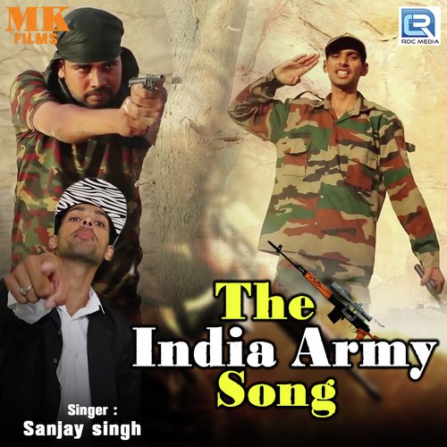 The Indian Army Song - Sanjay Singh