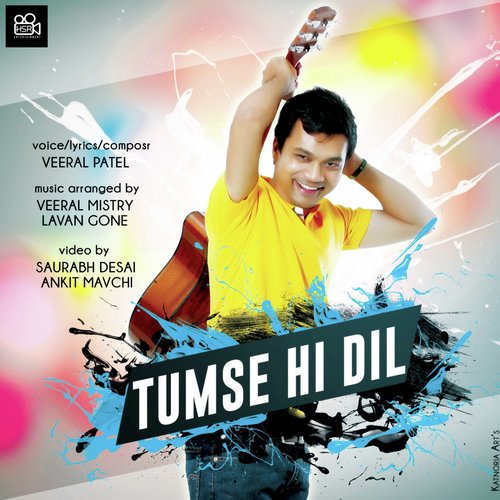Tumse Hi Dil - Veeral Patel