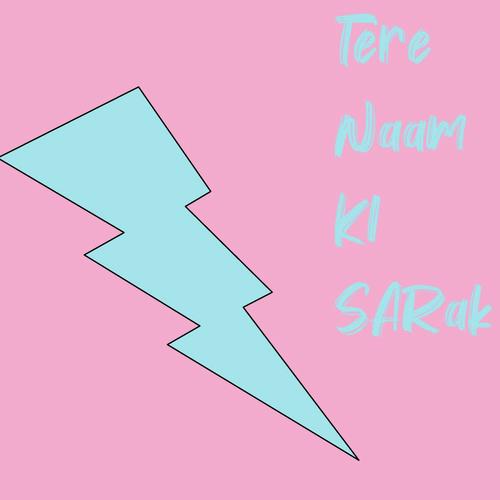 Tere Naam Ki Sarak - Khalid Khan