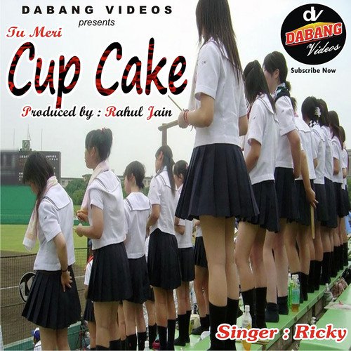 Tu Meri Cup Cake - Ricky