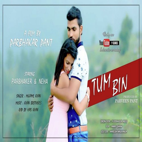 Tum Bin (Original) - Muzammil Khan, Hais