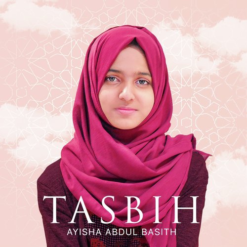 Tasbih - Ayisha Abdul Basith