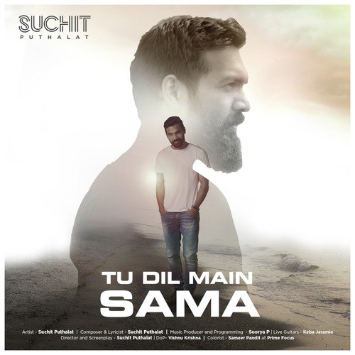 Tu Dil Main Sama - Suchit Puthalat