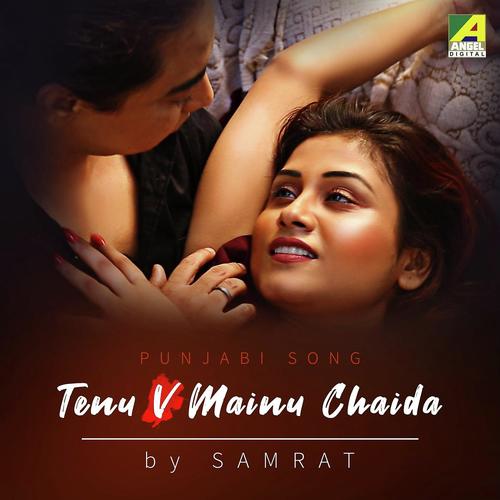 Tenu V Mainu Chaida - Samrat, Tania, Tania