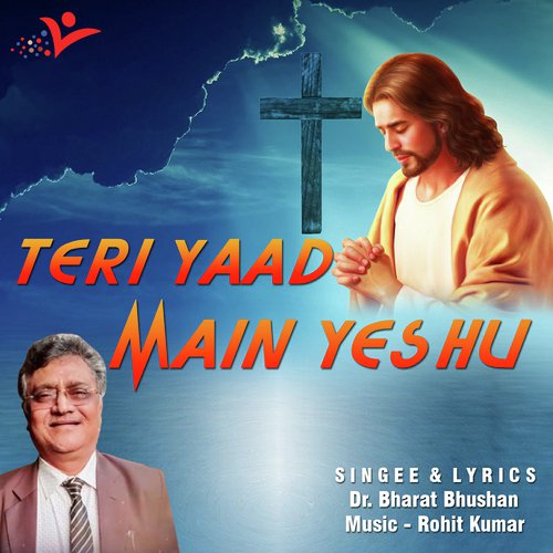 Teri Yaad Main Yeshu - Bharat Bhushan