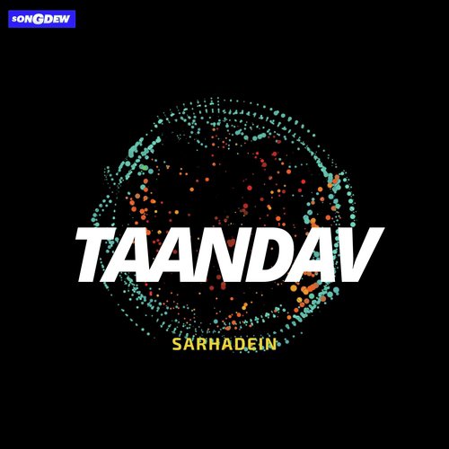 Taandav - Sarhadein