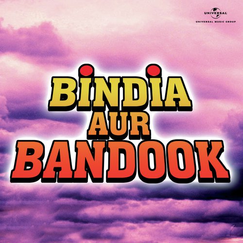 Dialogue  Music  Tumhara Naam Kya Hai (Bindia Aur Bandook) (Bindia Aur Bandook  Soundtrack Version) - Various Artists