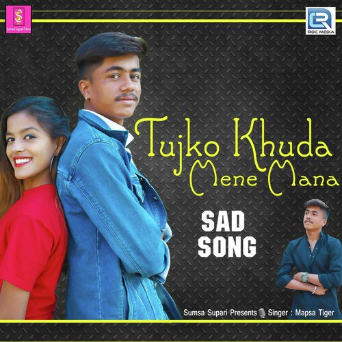 Tujko Khuda Maine Mana - Mapsa Tiger