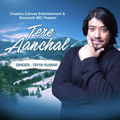 Tere Aanchal - Divya Kumar