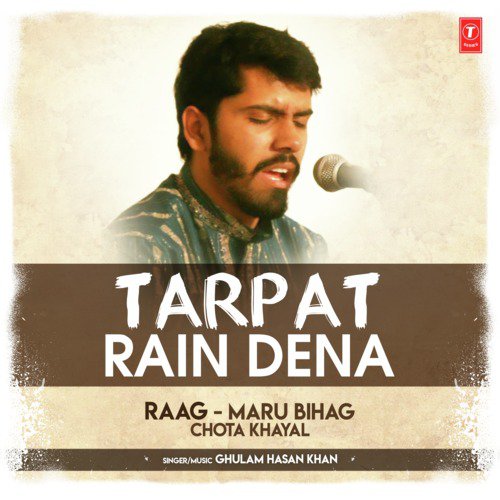 Tarpat Rain Dena (Raag Maru Bihag   Chota Khayal) - Ghulam Hasan Khan