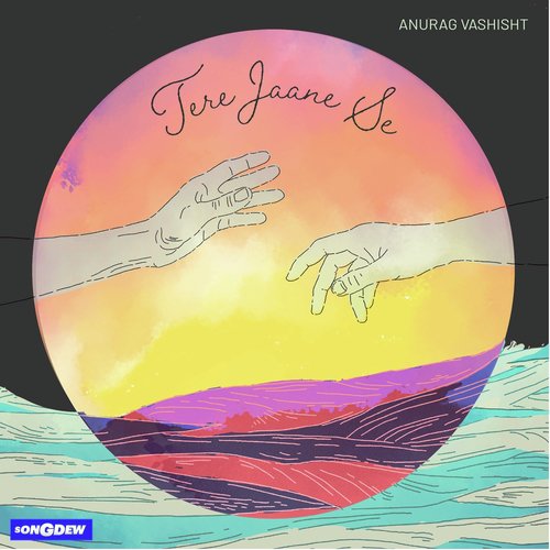 Tere Jaane Se - Anurag Vashisht
