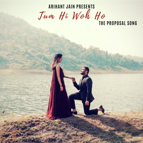 Tum Hi Wo Ho   The Proposal Song - Arihant Jain