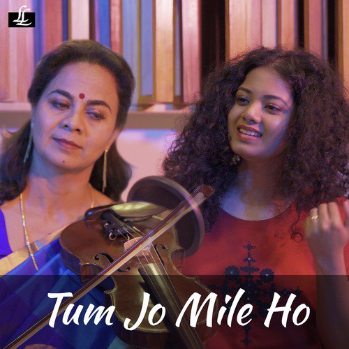 Tum Jo Mile Ho - Anwesshaa, Sangeeta Shankar