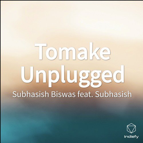 Tomake Unplugged - Subhasish Biswas, Subhasish