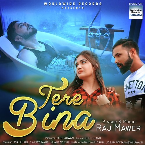 Tere Bina - Raj Mawer