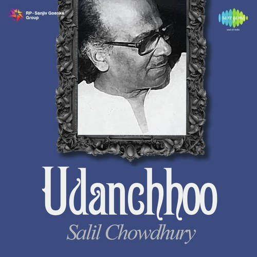 Tan Ke Chhote Hain To Kya - Salil Chowdhury
