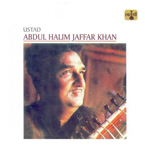 Raga Latangi - Alap - Gat - Teentaal - Ustad Abdul Halim Jaffar Khan