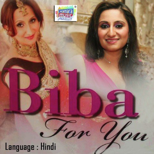 Aaja Nachale - Biba Singh