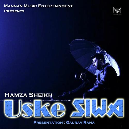 Uske Siwa - Hamza Sheikh
