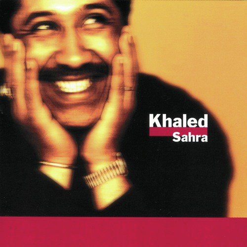 Sahra - Khaled