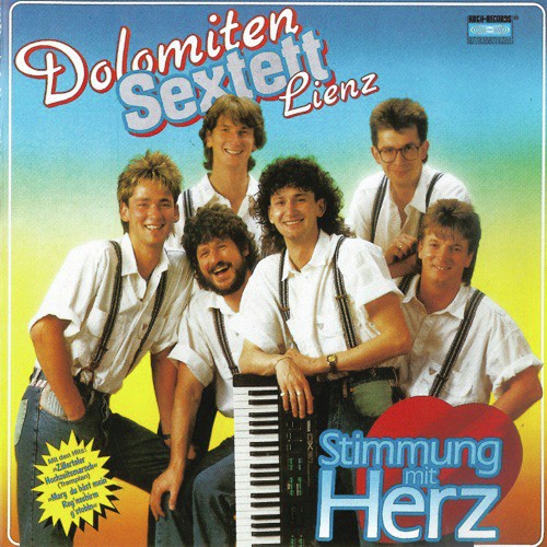 Trnen sind wie Perlen im Meer - Dolomiten Sextett Lienz