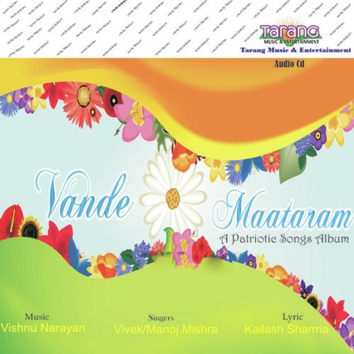 Vande Matram - Manoj Mishra, Vivek Naik