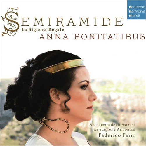 Semiramide Bel raggio lusinghier - Anna Bonitatibus